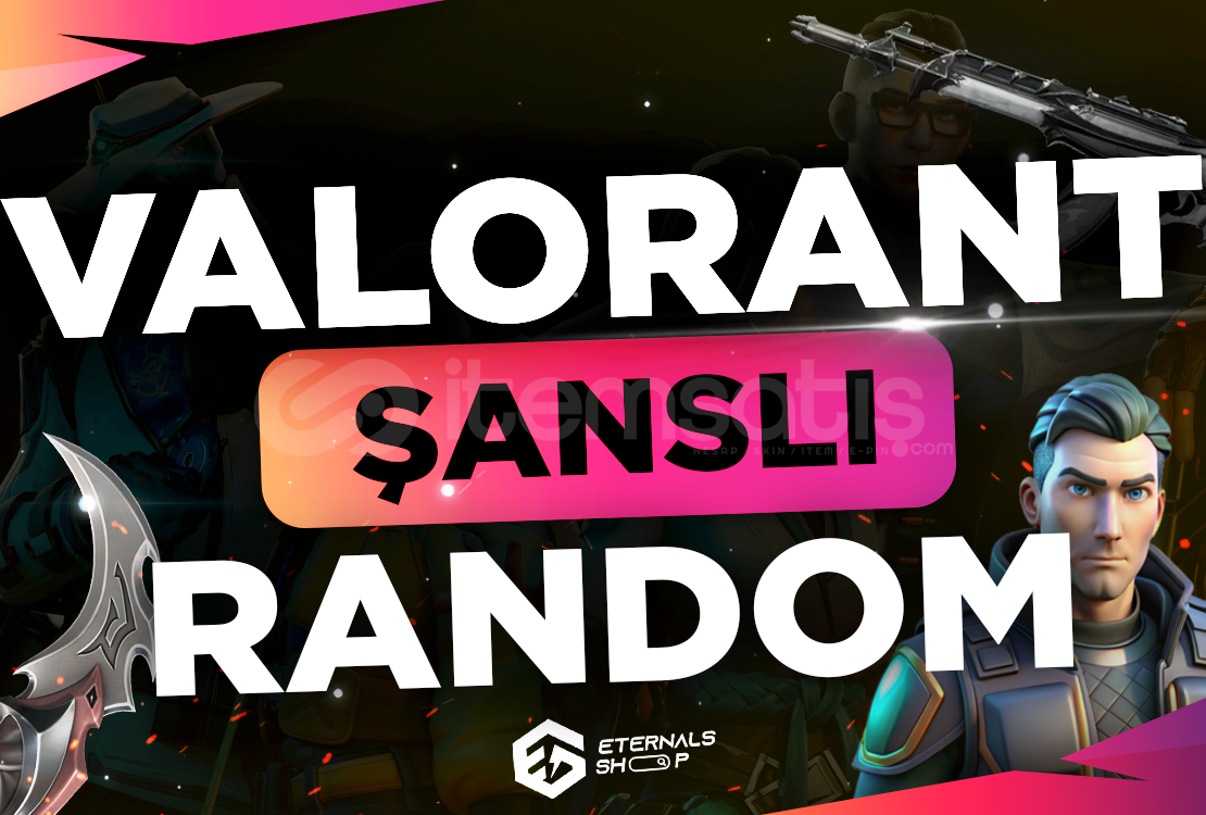 ⭐Valorant Şanslı Random Hesap⭐ ⭐Valorant Şanslı Random Hesap⭐