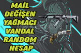 VALORANT YAĞMACI VANDAL RANDOM HESAP