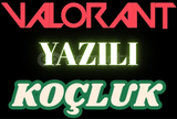 VALORANT YAZILI KOÇLUK