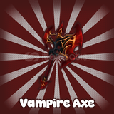 ✅Vampire Axe [EN UCUZ İLAN]