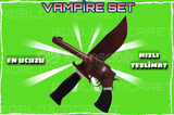 ✅VAMPİRE SET✅ [En ucuzu+Anında Teslimat+]