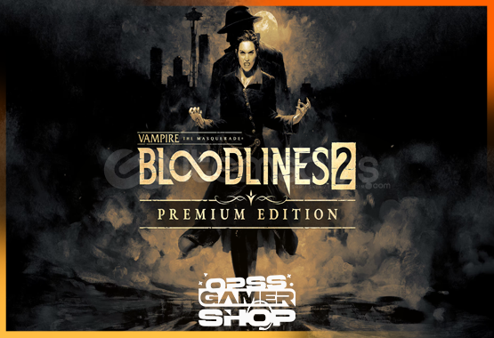 Vampire: The Masquerade Bloodlines 2 Premium Vampire: The Masquerade Bloodlines 2 Premium