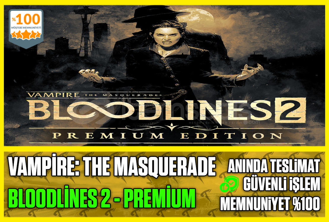 Vampire The Masquerade Bloodlines 2 Premium Ed. Vampire The Masquerade Bloodlines 2 Premium Ed.