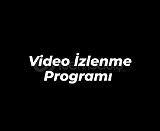 Video İzlenme Programı