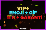 VIP+ 11 K GARANTİ EMOJİ + GİF PACK