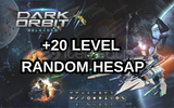 [VIP] +20 LEVEL GARANTİ DARKORBİT RANDOM HESAP