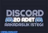 (VIP) DISCORD 20 ADET ARKADAŞLIK İSTEĞİ