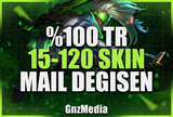 ⭐[KALİTELİ] EUW/TR 15-120 SKİN MAİL DEĞİŞEN⭐