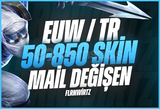 ⭐[VİP] EUW/TR SUNUCU 50-850 SKİN MAİL DEĞİŞEN⭐