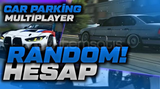 ⭐ [VIP] RANDOM HESAP CAR PARKİNG MULTİPLAYER