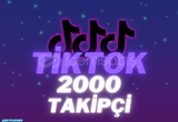 [VİP] TİKTOK 2000 TAKİPÇİ