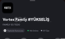 VORTEX FAMİLY 500 ÜYE
