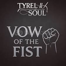 Vow of Fist - Type Soul Vow of Fist - Type Soul