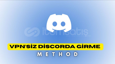 VPNSİZ DİSCORDA GİRME METHOD