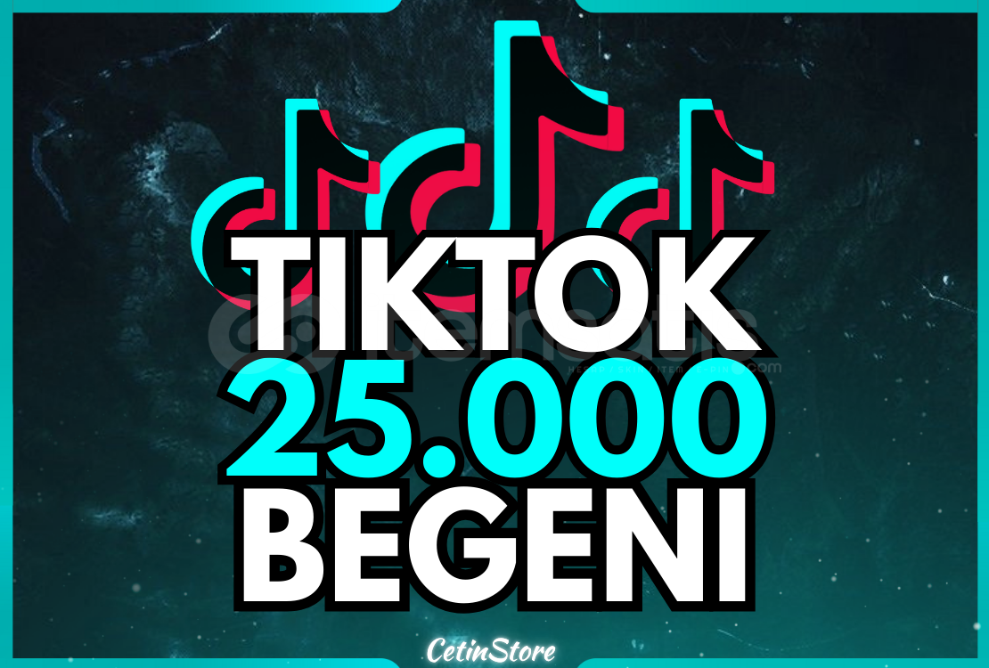 ⭐️TİKTOK 25.000 BEĞENİ - KALİTELİ⭐️ ⭐️TİKTOK 25.000 BEĞENİ - KALİTELİ⭐️