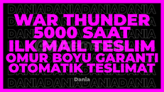 WAR THUNDER+8 OYUN 5000 SAAT | GARANTİ