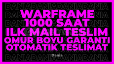 WARFRAME+13 OYUN 1000 SAAT | GARANTİ