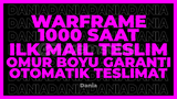 WARFRAME+13 OYUN 1000 SAAT | GARANTİ