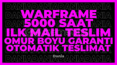 WARFRAME+8 OYUN 5000 SAAT | GARANTİ