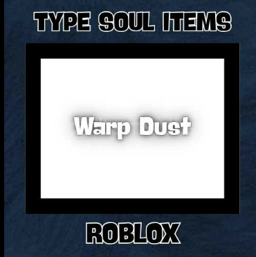 Warp Dust - Type Soul  Warp Dust - Type Soul
