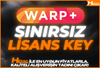 ⭐️WARP+ PLUS |✅SINIRSIZ KEY (PC/MOBİL) 5 CİHAZ!