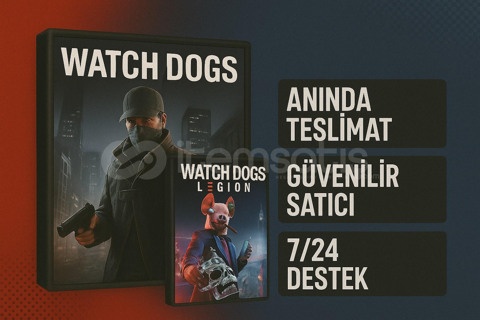 Watch Dogs & Watch Dogs Legion + Destek Watch Dogs & Watch Dogs Legion + Destek