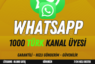 ⭐WHATSAPP⭐ 1000 ADET TÜRK GERÇEK KANAL ÜYESİ