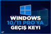 Windows 10/11 Pro'ya Geçiş Keyi | 7/24 Oto 