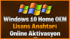 Windows 10 home oem lisans anahtarı