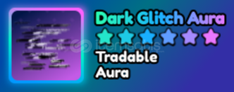 World Zero Dark Glitch Aura