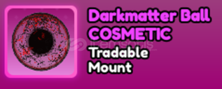 World Zero Darkmatter Ball