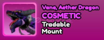 World Zero Vane, Aether Dragon