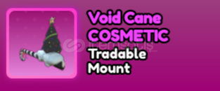 World Zero Void Cane
