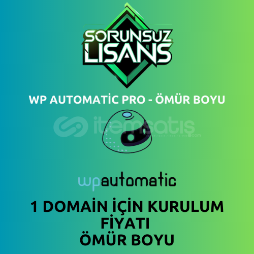 WP Automatic Pro - Ömür Boyu WP Automatic Pro - Ömür Boyu