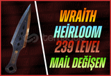 Wraith Heirloom + 239 Level