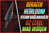 Wraith Heirloom + 62 Level + Steam Bağlanabilir