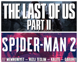 The Last Of Us Part 2 + Spider Man 2