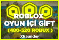İSTEDİĞİNİZ OYUN İÇİ GİFT (480-520 ROBUX)