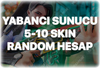 VALORANT RANDOM SUNUCU 5-10 SKIN GARANTİLİ 