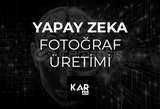 YAPAY ZEKA FOTOĞRAF ÜRETİMİ