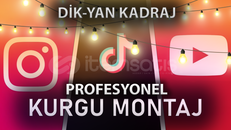 YATAY-DİKEY VİDEONUZA HIZLI KURGU-EDİT-MONTAJ