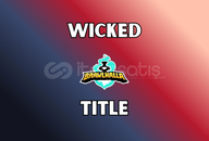 ⭐ YENİ ⭐ Wicked Title ⭐