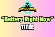 ⭐ YENİ ⭐ Battery Right Now Title