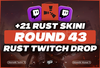 ✅[21 Skin] Round 41 Twitch Drop 21 Skin⚡️