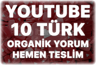 Youtube 10 Organik Türk Yorum
