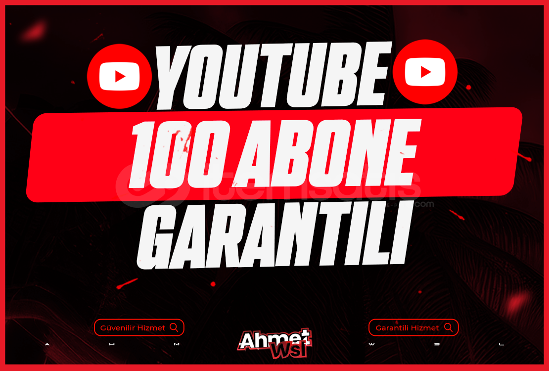 YouTube 100 Abone - Garantili YouTube 100 Abone - Garantili