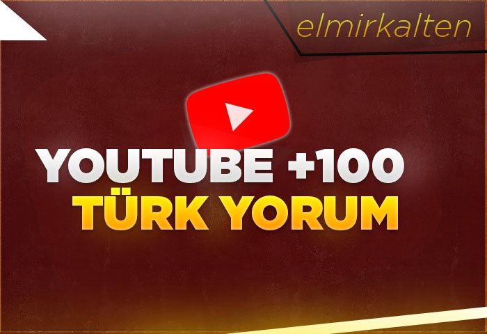 Youtube 100 Yorum / Özel / Türk 
