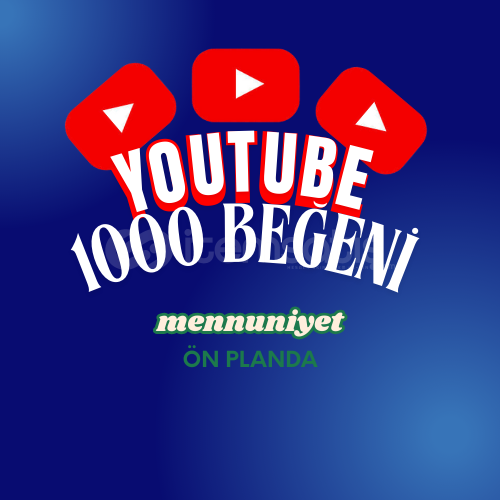 YOUTUBE 1000 BEĞENİ | GARANTİLİ YOUTUBE 1000 BEĞENİ | GARANTİLİ