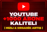 YOUTUBE 1000 GERÇEK ABONE 