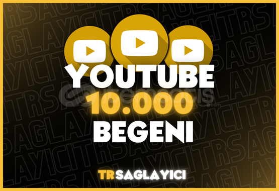 Youtube 10.000 Beğeni Youtube 10.000 Beğeni